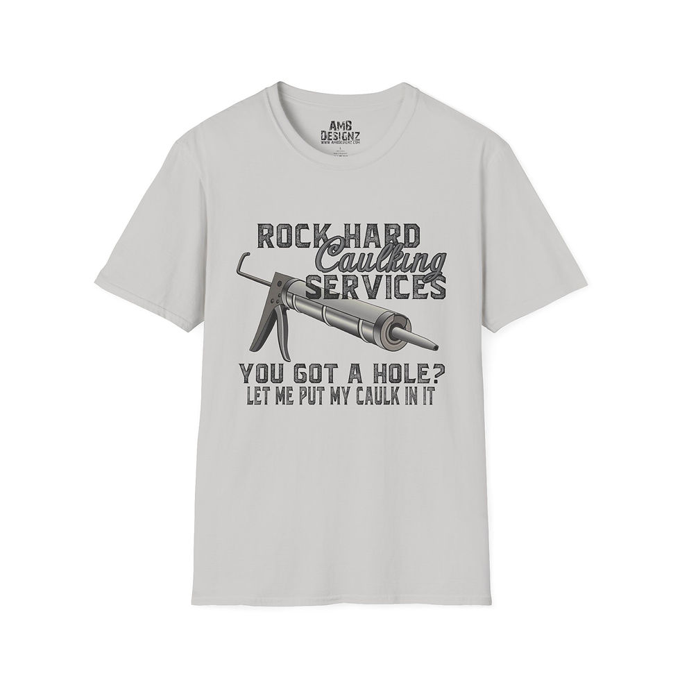 Thumbnail: Rock Hard Caulking Services T-Shirt, Funny Work Tee, Contractors Humor
