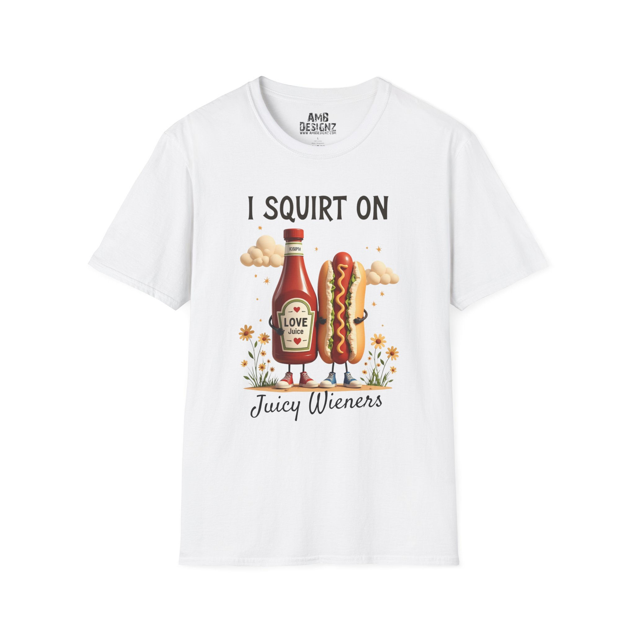 I Squirt On Juicy Wieners T-Shirt — Funny Ketchup & Hot Dog Graphic Tee