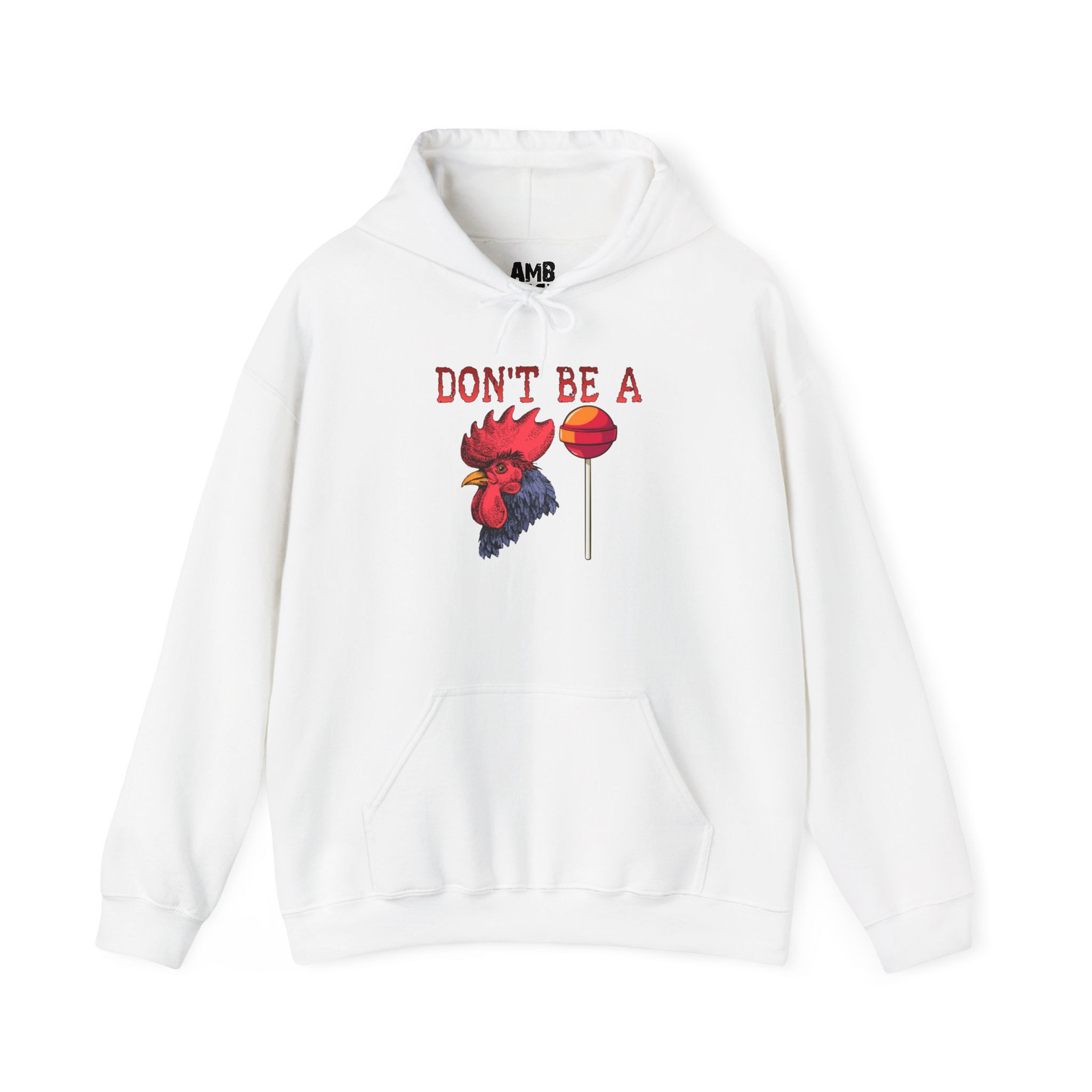 Don't Be A Rooster Hoodie — Funny Farm Animal Sweatshirt
