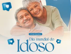 Homenageando a Sabedoria e o Amor no Dia Mundial do Idoso