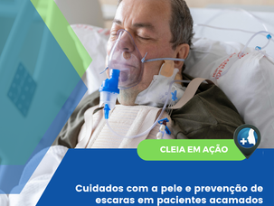 Cuidados com a pele e prevenção de escaras em pacientes acamados