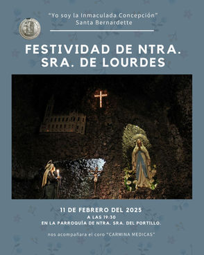 NOVENA Y FESTIVIDAD DE NUESTRA SEÑORA DE LOURDES