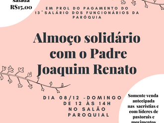 Almoço Solidário com o padre Joaquim