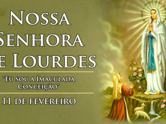 Hoje é celebrada Nossa Senhora de Lourdes