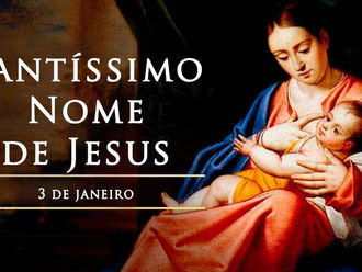 Hoje é celebrado o Santíssimo Nome de Jesus