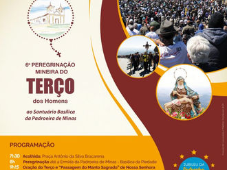 6ª Peregrinação Mineira do Terço dos Homens ao Santuário Basílica da Padroeira de Minas – programaçã