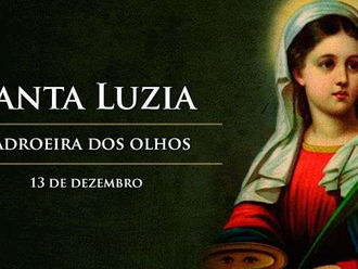 Hoje é celebrada Santa Luzia, padroeira dos olhos