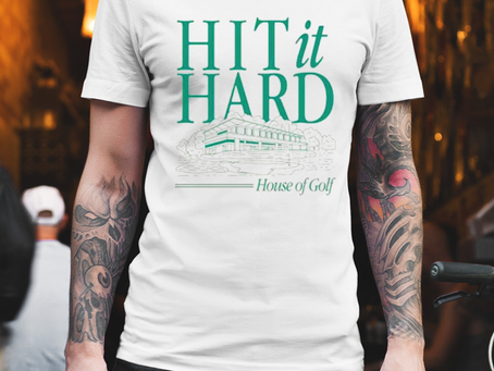 Hit it hard house of golf shirt