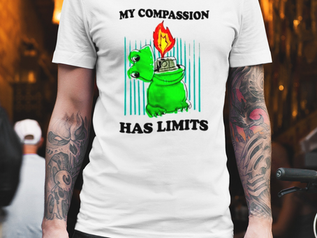 Frog fire My compassion has limits shirt