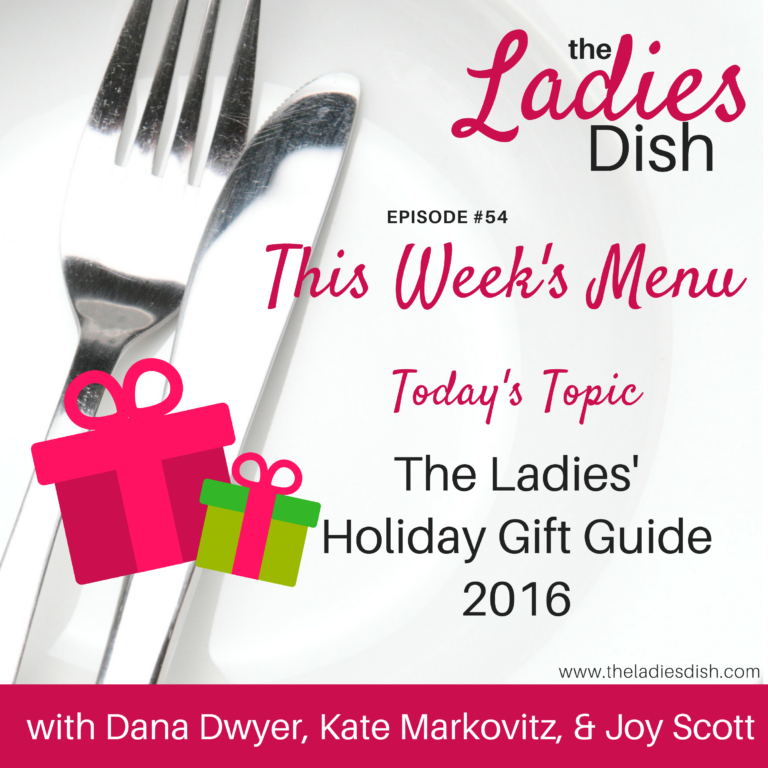 The Ladies Dish Holiday Gift Guide