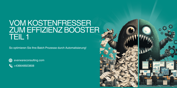 Teil 1: Vom Kostenfresser zum Effizienz-Booster: So optimieren Sie Ihre Batch-Prozesse durch Automatisierung  