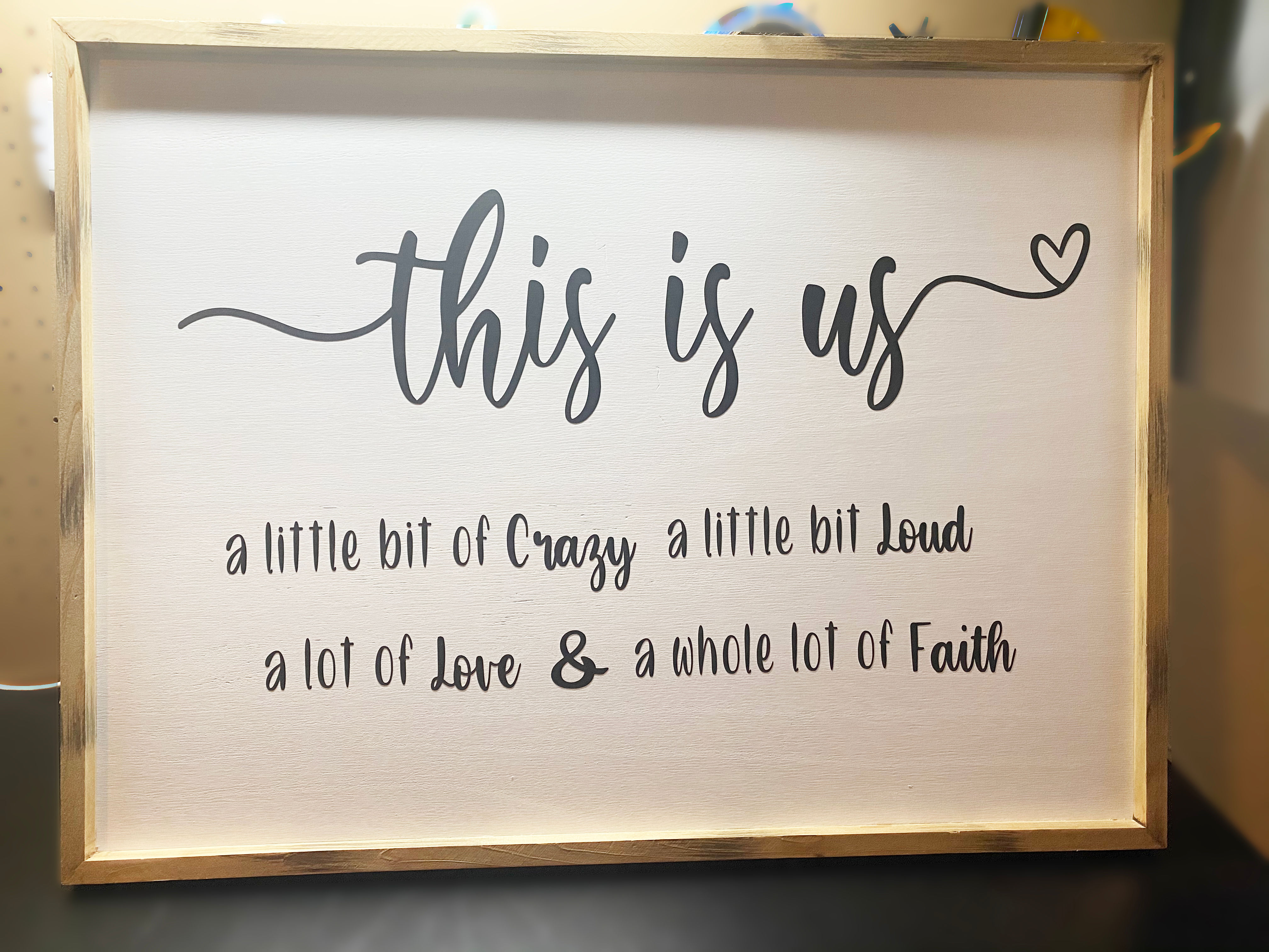 "This Is Us" sign