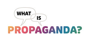 What is Propaganda?