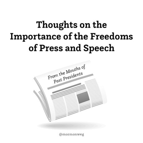 Thoughts on the Importance of the Freedoms of Press and Speech