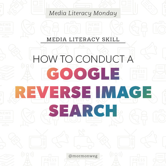 Media literacy skill: How to conduct a Google reverse image search