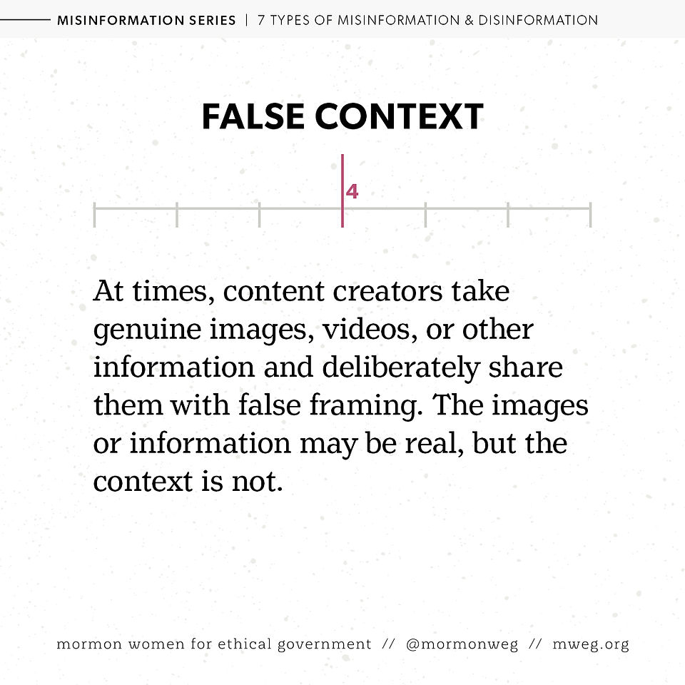False context: AT times, content creators take genuine images, videos, or other information and deliberately share them with false framing. The images or information may be real, but the context is not. 