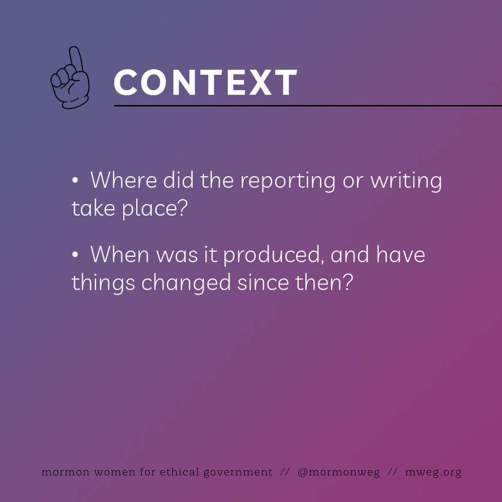 Context Where did the reporting or writing take place? When was it produced? Have events changed since it was published?