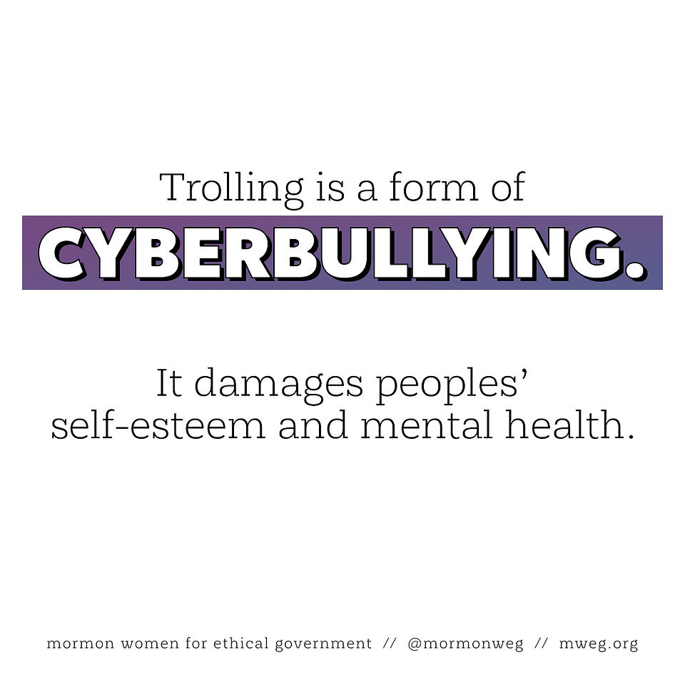Trolling is a form of cyberbullying. It damages peoples’ self-esteem and mental health.