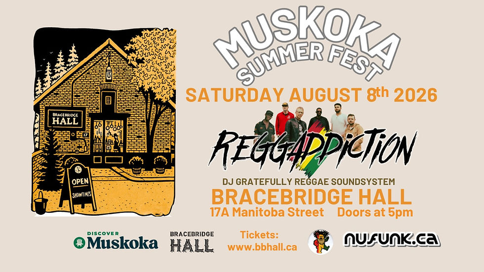 Reggaddiction - Muskoka Summer Fest - August 8th