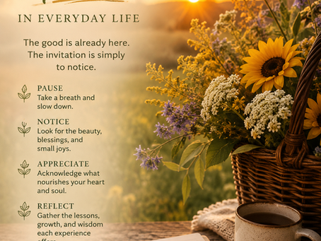 Harvesting the Good in Everyday Life