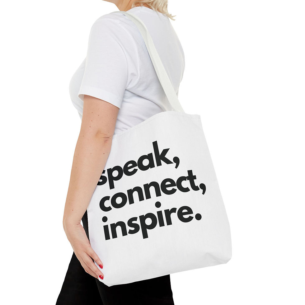 Thumbnail: speak, connect, inspire tote bag
