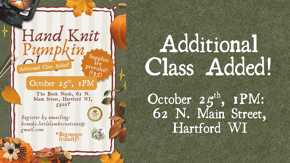 SOLD OUT - Handknit Pumpkin Class (Additional Class Added!)