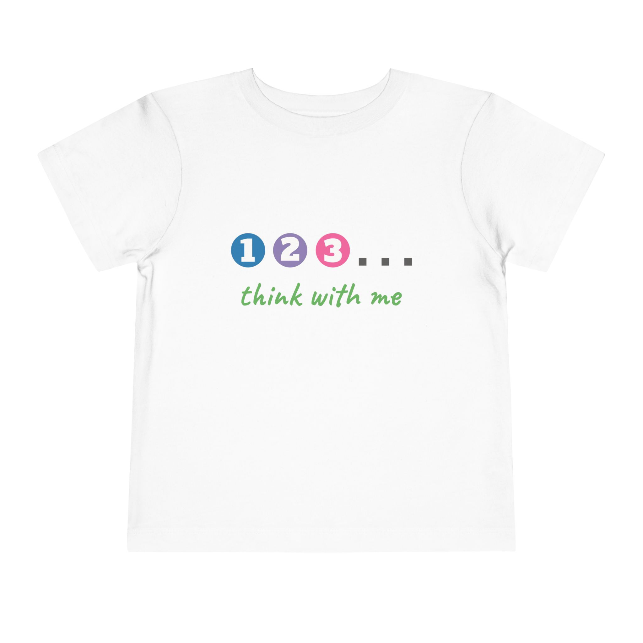 Toddler Think With Me Tee