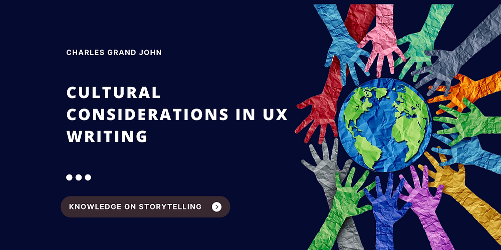 Cultural Considerations in UX Writing: Creating Inclusive and Relevant ...
