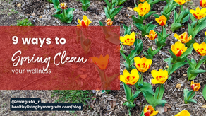 9 Ways To Spring Clean Your Wellness