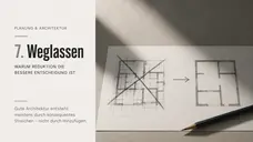 Weglassen in der Architektur: Warum weniger besser ist