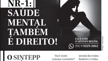 SINTEPP BELÉM LANÇA PUBLICAÇÃO SOBRE NR-1 E ALERTA PARA ADOECIMENTO MENTAL DOS TRABALHADORES DA EDUCAÇÃO