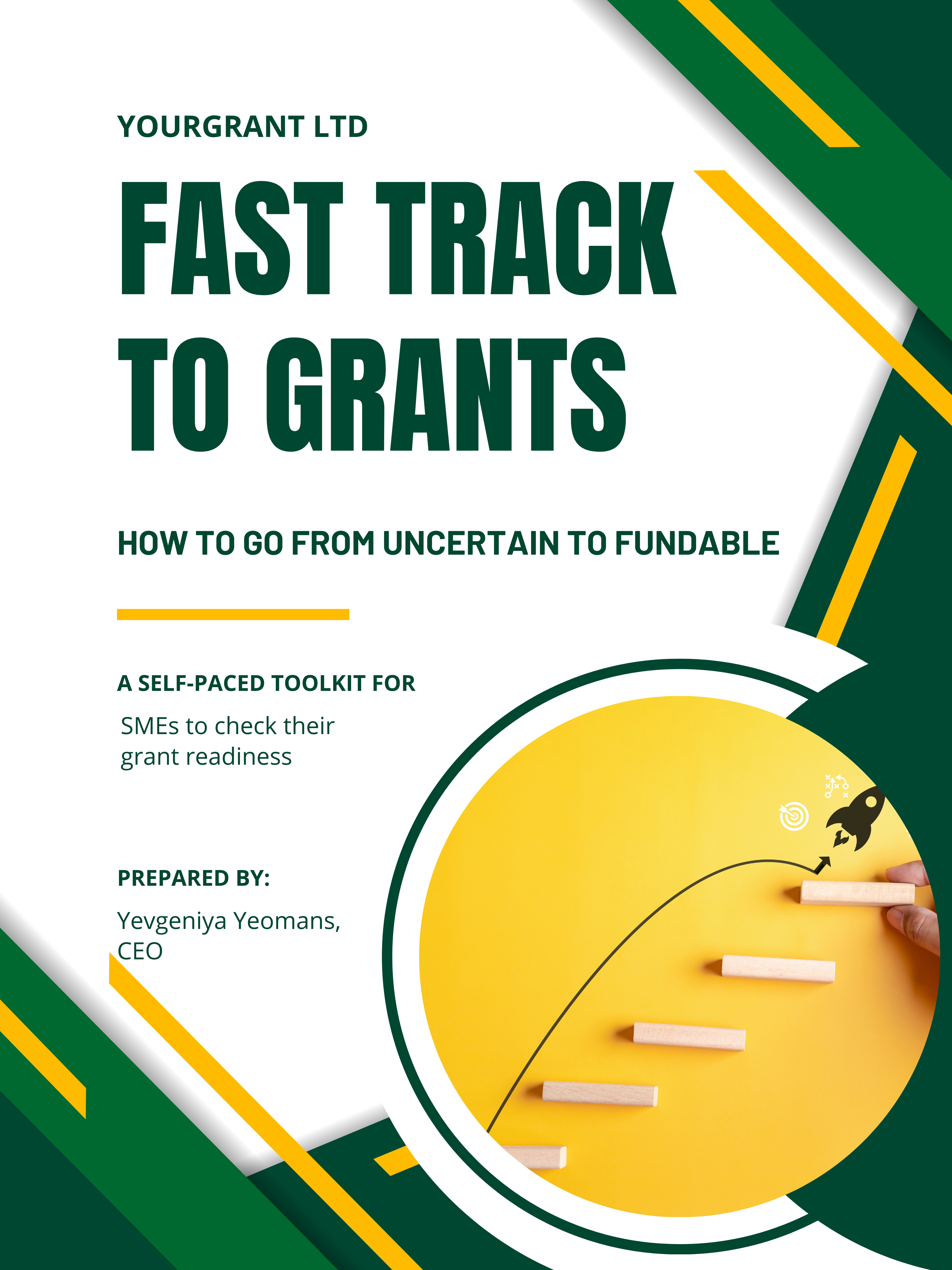 Fast Track to Grants or How to Go from Uncertain to Fundable