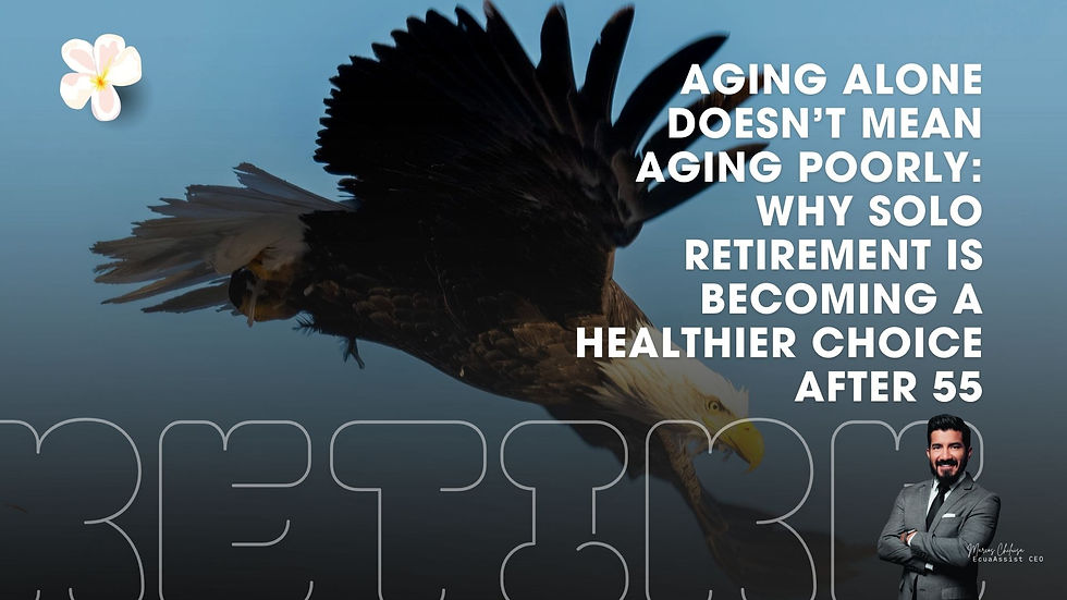 Aging Alone Doesn’t Mean Aging Poorly: Why Solo Retirement Is Becoming a Healthier Choice After 55