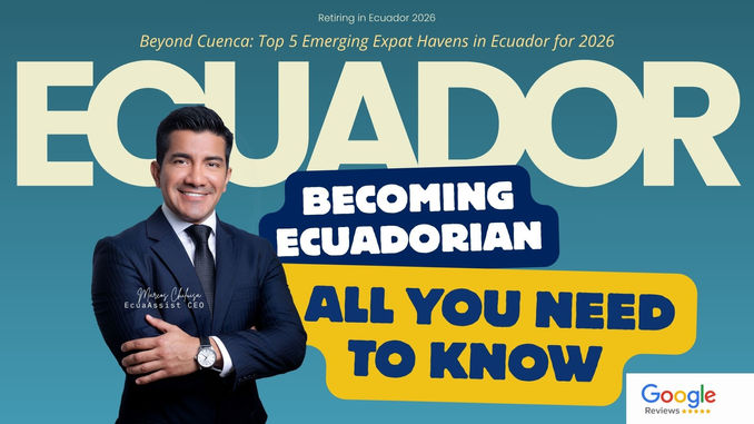 Marcos Chiluisa EcuaAssist CEO - Ecuadorian Citizenship and Expat Guide 2026
