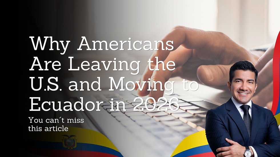 How to Move to Ecuador from the USA in 2026
