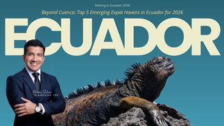 Beyond Cuenca: Top 5 Emerging Expat Havens in Ecuador for 2026