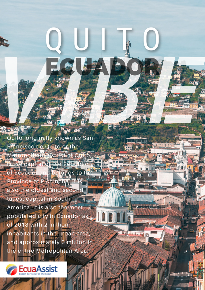THE ECUADOR VIBE - The Ecuador Vibe: QUITO – PICHINCHA
