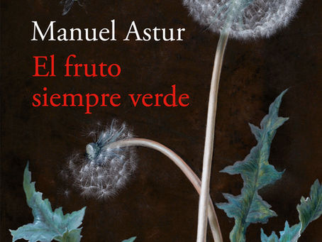 "El fruto siempre verde" de Manuel Astur