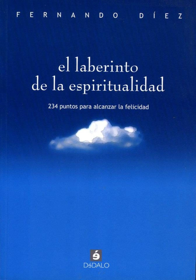 "El laberinto de la espiritualidad" de F. Diez