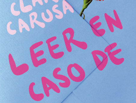 "Leer en caso de..." de Clara Clarusa