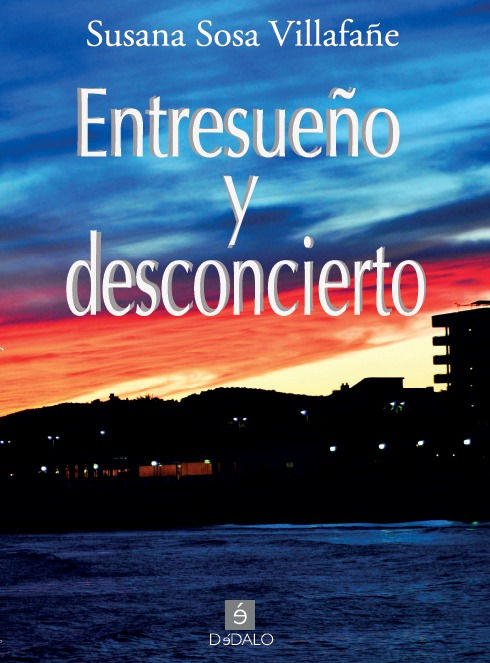 "Entresueño y desconcierto" de Susana Sosa Villafañe