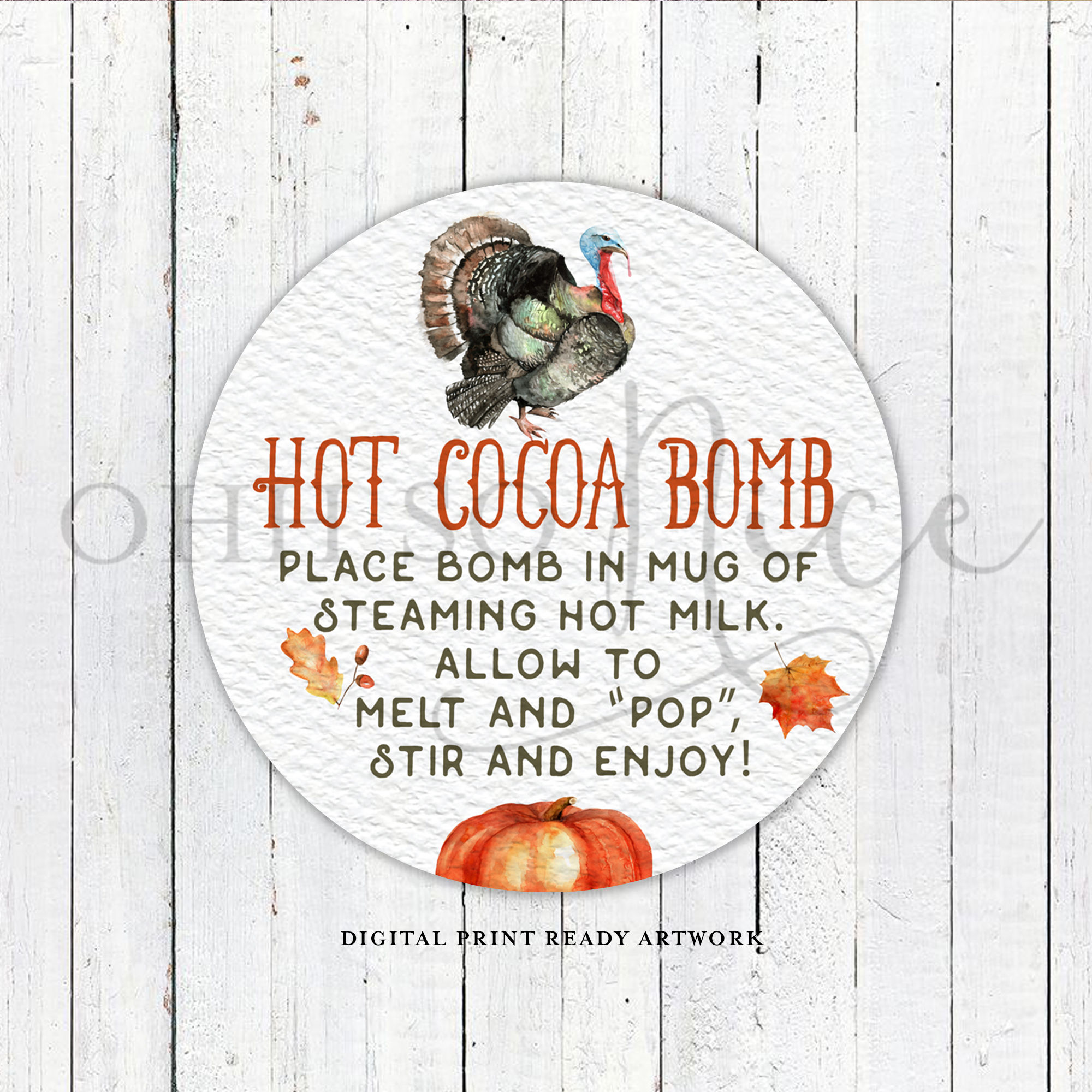 3 Sizes: I Turkey Thanksgiving Hot Cocoa Bomb Tag | Fall Harvest