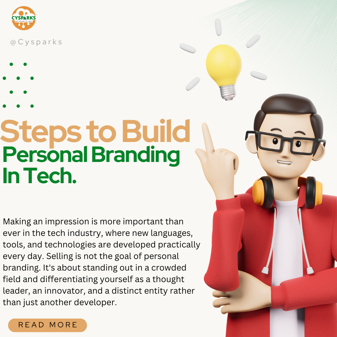 How to Craft Your Personal Brand and Stand Out as a Student in the Tech World