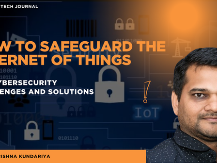 How to Safeguard the Internet of Things: Key Cybersecurity Challenges and Solutions