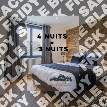 Black Friday 4 nuits réservées = 3 nuits payées