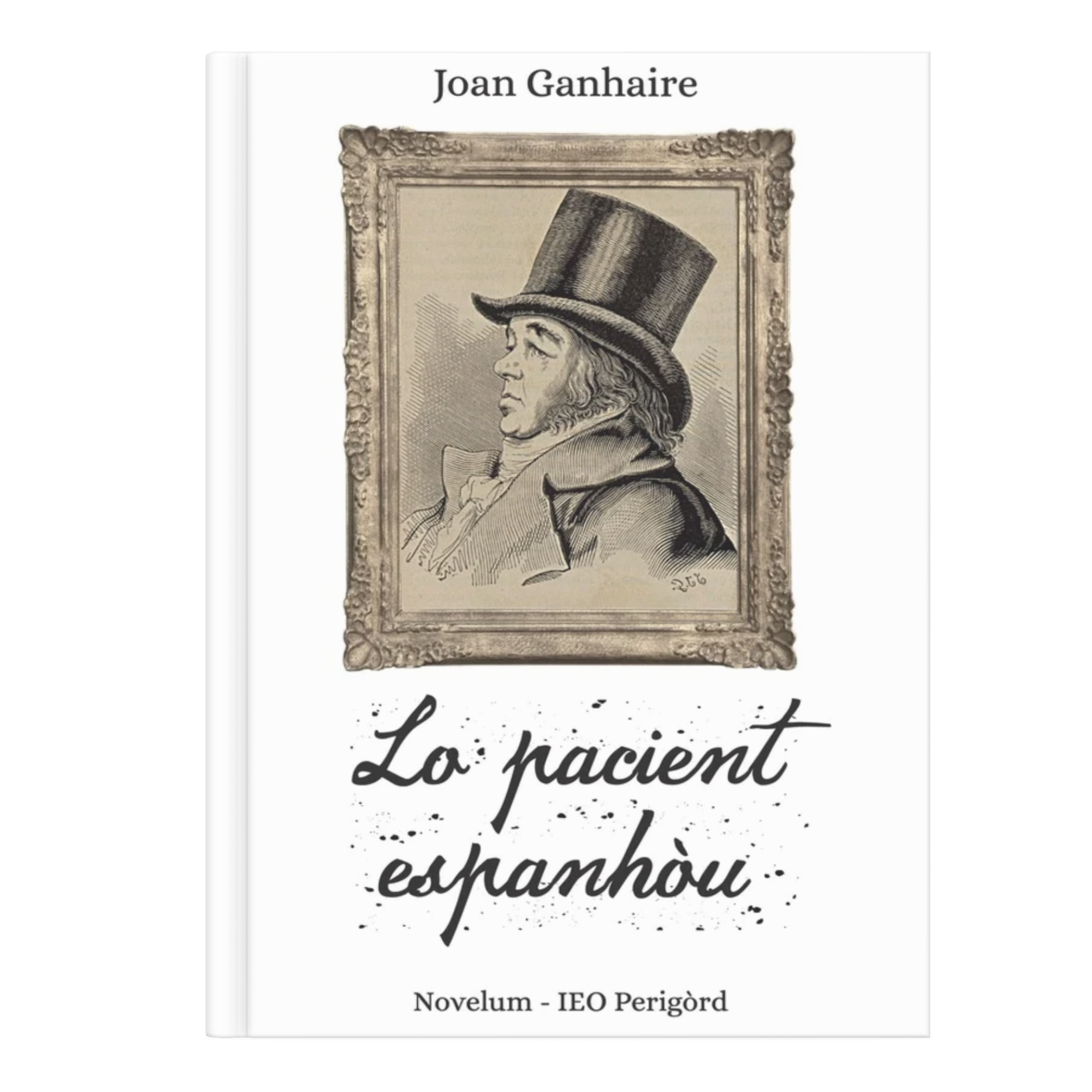 Lo pacient espanhoù - Joan Ganhaire