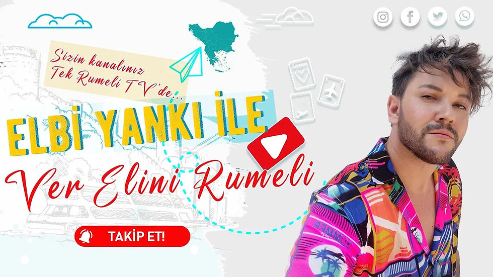 Elbi Yankı ile Ver Elini Rumeli
