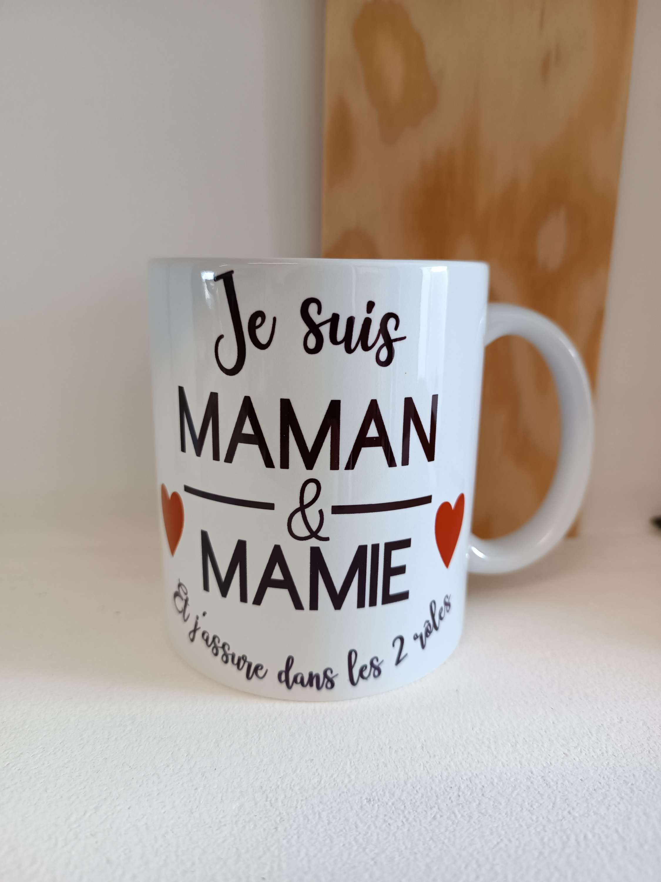 MUG "Je suis MAMAN et MAMIE"