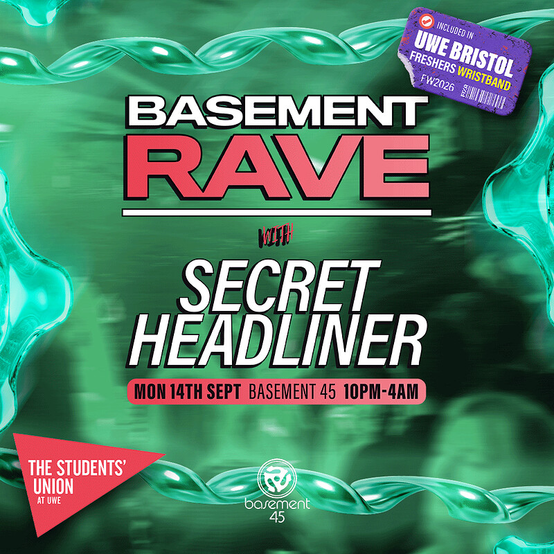 UWE Bristol Official Freshers | BASSment Rave w/ Secret Headliner