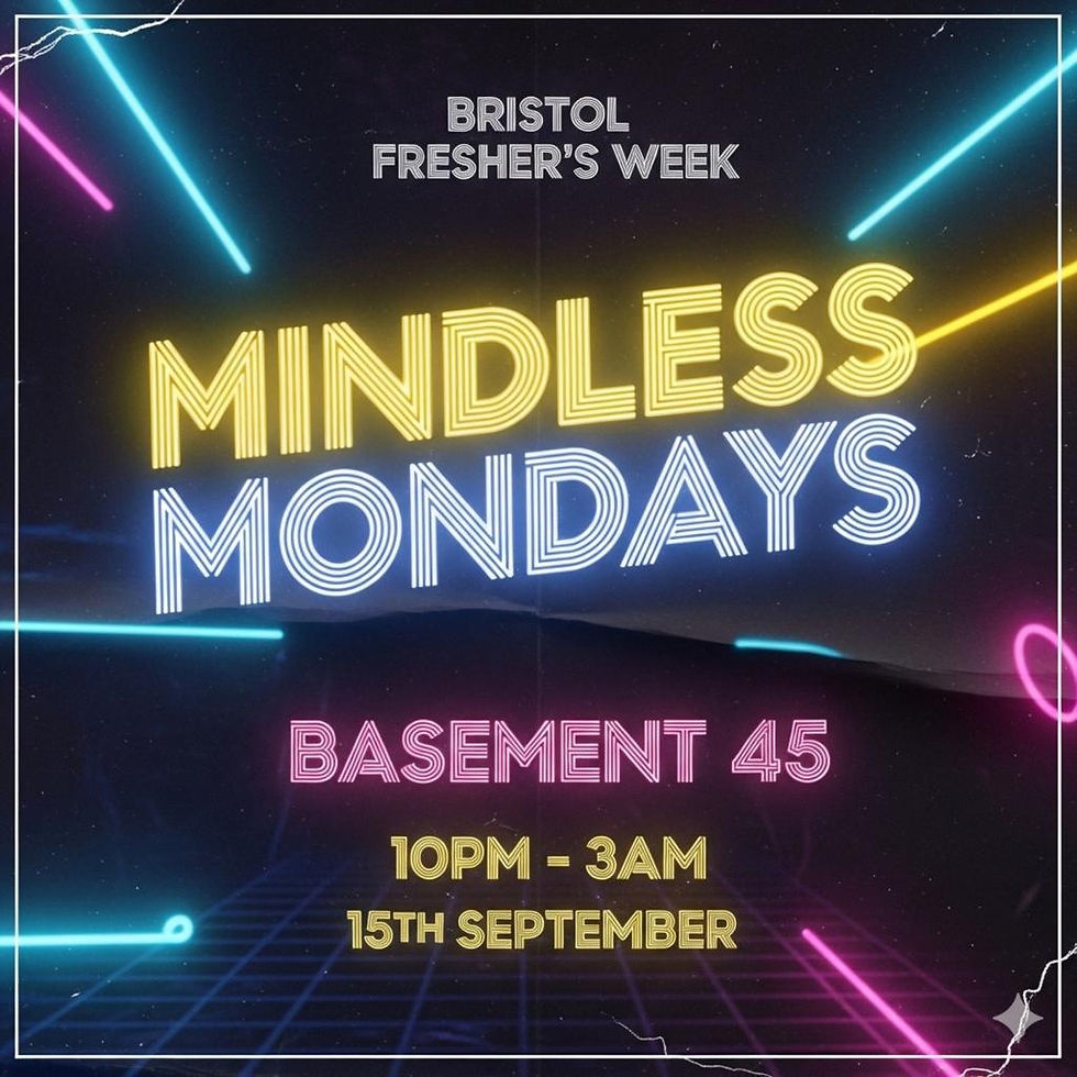FRESHER'S WEEK Mindless Mondays